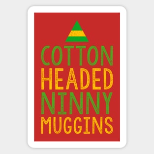 Cotton Headed Ninny Muggins Sticker